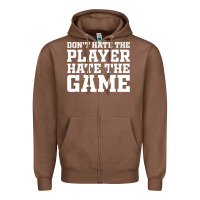 Chestnut Don't Hate The Player Hate The Game Zipper Hoodie - InspiraDesign