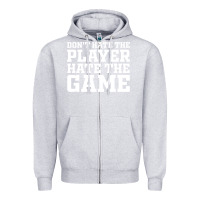 Heather Grey Don't Hate The Player Hate The Game Zipper Hoodie - InspiraDesign