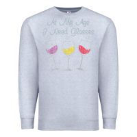 Heather Grey At My Age I need Glasses Premium Sweatshirt - DesignPulse