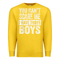 Lemon You Can't Scare Me I Have Three Boys Funny Sons Mom Dad Gift Premium Sweatshirt - DesignPulse