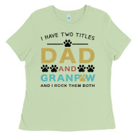 Matcha i have two titles dad and grandpa Ladies Tee - Bettercallsaul