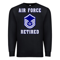 Military Master Sergeant Air Force Retired T Shirt Premium Sweatshirt | Teevron