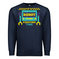 Navy it's robot fighting time funny robotics engineer battle bots Premium Sweatshirt - PixelWave