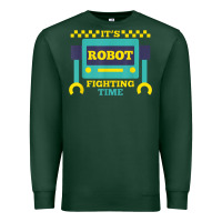 Sports Green it's robot fighting time funny robotics engineer battle bots Premium Sweatshirt - PixelWave