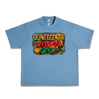 Pebble Blue juneteenth vibes only Urban Heavy Tee - CowGirlArtShop