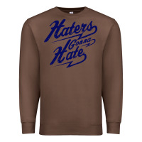 Chestnut hater gonna hate Premium Sweatshirt - Craftify