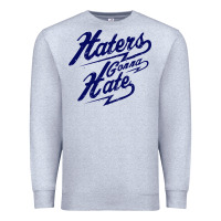 Heather Grey hater gonna hate Premium Sweatshirt - Craftify
