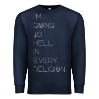 Navy i'm  going to  hell in  every  religion Premium Sweatshirt - Craftify