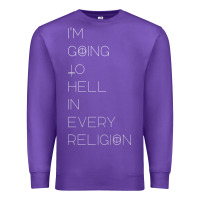 Purple i'm  going to  hell in  every  religion Premium Sweatshirt - Craftify