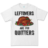 White Leftovers Are For Quitters Premium Tee - Bettercallsaul