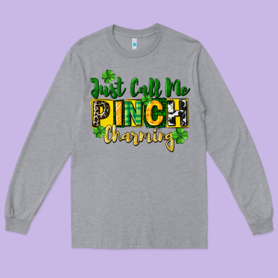 Just Call Me Pinch Charming Long Sleeve Tee Designed By Cowgirlartshop