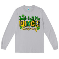 Moon Dust Just call me pinch charming Long Sleeve Tee - CowGirlArtShop