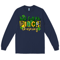Navy Just call me pinch charming Long Sleeve Tee - CowGirlArtShop