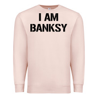 Pale Pink i am banksy Premium Sweatshirt - Craftify