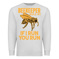 Dove Grey bee beekeeper if i run you run bumble bee humour 449 hive beekeeping Premium Sweatshirt - Craftify