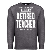 Charcoal Heather Retired Teacher Premium Sweatshirt - Craftify
