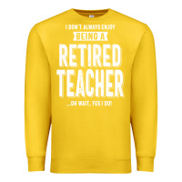 Lemon Retired Teacher Premium Sweatshirt - Craftify