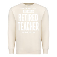 Sandshell Retired Teacher Premium Sweatshirt - Craftify