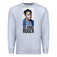 Heather Grey Sister Sister - Go Home Roger Premium Sweatshirt - InspiraDesign
