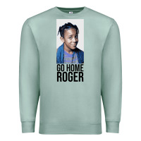Seafoam Sister Sister - Go Home Roger Premium Sweatshirt - InspiraDesign