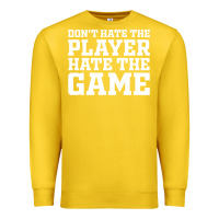 Lemon Don't Hate The Player Hate The Game Premium Sweatshirt - InspiraDesign