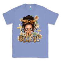 Colony Blue believe praying caucasian messy bun Classic Tee - texasbilliewilder