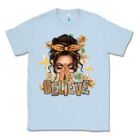 Dusty Blue believe praying caucasian messy bun Classic Tee - texasbilliewilder