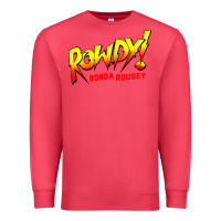 Cardinal Ronda Rousey Merch Rowdy Ronda Rousey Shirt Premium Sweatshirt - InspiraDesign