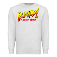 Ronda Rousey Merch Rowdy Ronda Rousey Shirt Premium Sweatshirt | Teevron