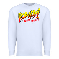 White Ronda Rousey Merch Rowdy Ronda Rousey Shirt Premium Sweatshirt - InspiraDesign