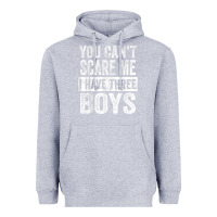 Heather Grey You Can't Scare Me I Have Three Boys Funny Sons Mom Dad Gift Heavyweight Hoodie - DesignPulse