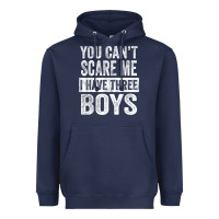 Navy You Can't Scare Me I Have Three Boys Funny Sons Mom Dad Gift Heavyweight Hoodie - DesignPulse