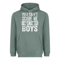 Sage You Can't Scare Me I Have Three Boys Funny Sons Mom Dad Gift Heavyweight Hoodie - DesignPulse