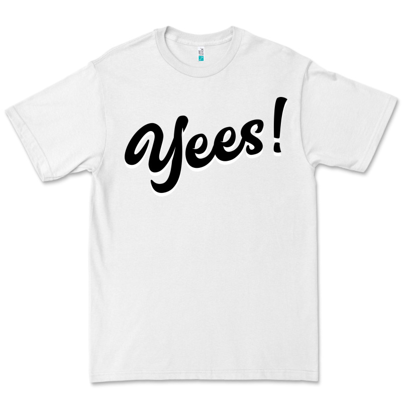 Yees! Premium Tee by Bettercallsaul | Teevron