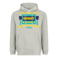 Moon Dust it's robot fighting time funny robotics engineer battle bots Heavyweight Hoodie - PixelWave