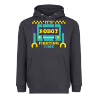 Smoke it's robot fighting time funny robotics engineer battle bots Heavyweight Hoodie - PixelWave