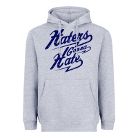 Heather Grey hater gonna hate Heavyweight Hoodie - Craftify