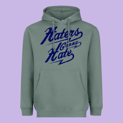 Hater Gonna Hate Heavyweight Hoodie Designed By Craftify