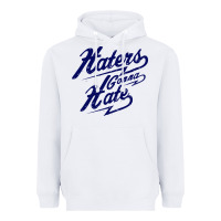 White hater gonna hate Heavyweight Hoodie - Craftify