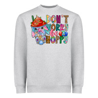 Heather Grey DON T WORRY Be hoppy Easter Heavyweight Sweatshirt - CowhideDigitalArt