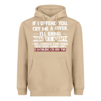 Mushroom If I Offend You Cry Me A River Funny Saying Sarcastic Heavyweight Hoodie - Craftify