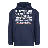 Navy If I Offend You Cry Me A River Funny Saying Sarcastic Heavyweight Hoodie - Craftify