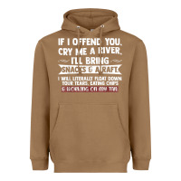Toasted Coconut If I Offend You Cry Me A River Funny Saying Sarcastic Heavyweight Hoodie - Craftify