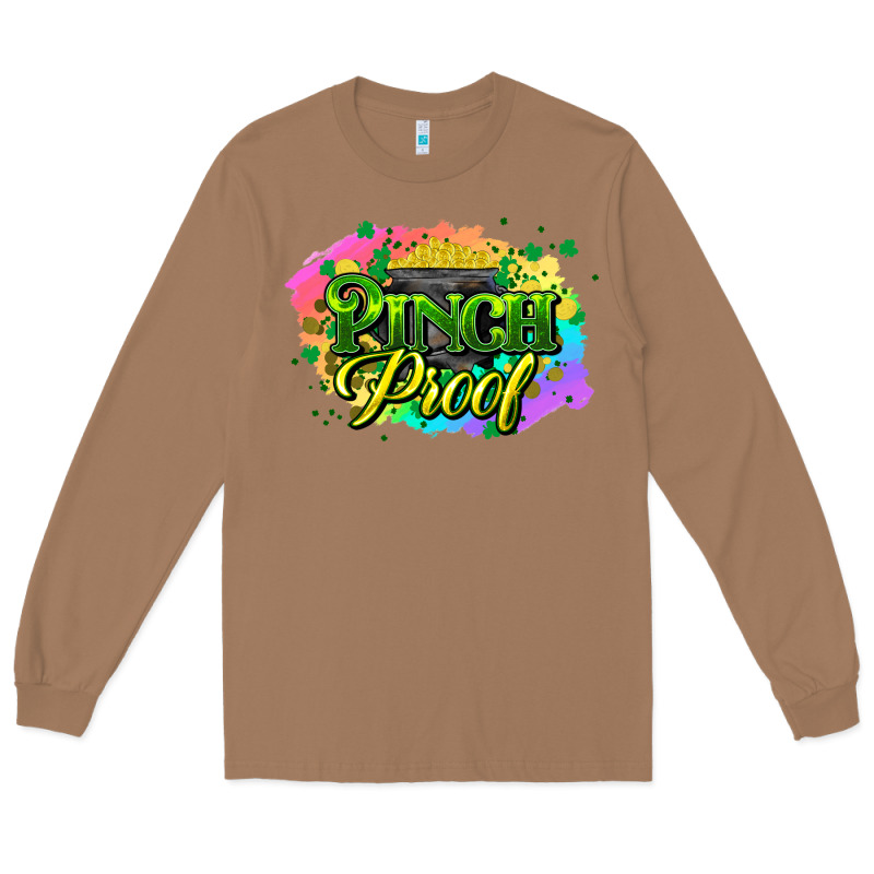 Pinch Proof St. Patrick's  Day Long Sleeve Tee by HowdyJamesFarm | Teevron