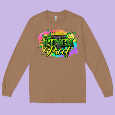 Pinch Proof St. Patrick's  Day Long Sleeve Tee Designed By Howdyjamesfarm