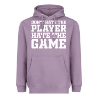Lavender Don't Hate The Player Hate The Game Heavyweight Hoodie - InspiraDesign