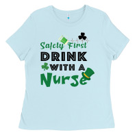 Baby Blue Safety First Drink With A Nurse Ladies Tee - Bettercallsaul