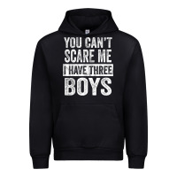 Black You Can't Scare Me I Have Three Boys Funny Sons Mom Dad Gift Urban Hoodie - DesignPulse