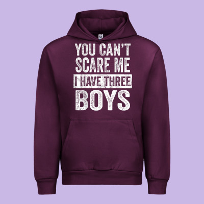 You Can't Scare Me I Have Three Boys Funny Sons Mom Dad Gift Urban Hoodie Designed By Designpulse