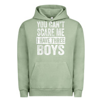 Pigment Oil Green You Can't Scare Me I Have Three Boys Funny Sons Mom Dad Gift Urban Hoodie - DesignPulse